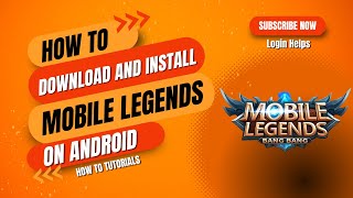 How to Download and Install Mobile Legends on Android [upl. by Clabo]