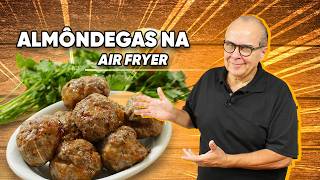 ALMÔNDEGAS NA AIR FRYER EM MINUTOS RÁPIDO E FÁCIL  CHEF TAICO [upl. by Adlei]