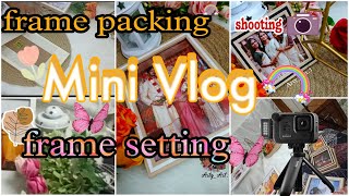 part 2 🪄Frame packing✨Frame setting in Malayalam 🌈 Mini Vlog 😍🥹 [upl. by Tugman186]