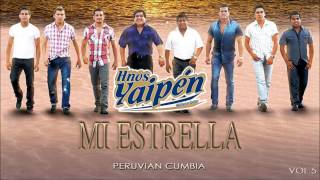 HERMANOS YAIPEN  14 ENAMORATE DE MI  CD  MI ESTRELLA [upl. by Gerstner]