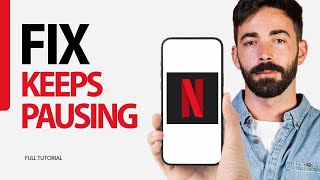 How To Fix Keeps Pausing On Netflix App 2024 [upl. by Esiralc]