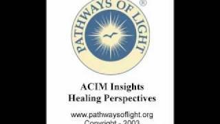 ACIM Insights  Lesson 6  Pathways of Light [upl. by Oina]