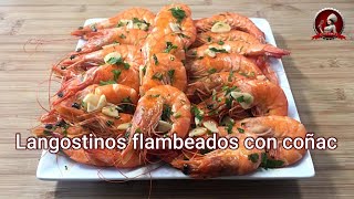 Langostinos flambeados con coñac  La receta de langostinos más fácil y más rica [upl. by Analeh]