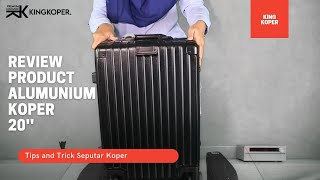 Kingkoper  Review Koper Aluminium 20inch [upl. by Anjali]