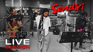 Kotak  Sendiri Live Session [upl. by Foy801]