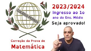 Colégio Pedro II  20232024 Correção de Matemática ingresso ao 1o ano do EM [upl. by Killie]