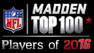 10091  MADDENS TOP 100 PLAYERS OF 2016 [upl. by Nyledam430]