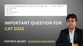 Important Question For CAT 2024  Sequence and Series  Learn Toppers Secret  Cat Practice Question [upl. by Nivra]