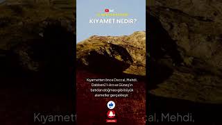 KIYAMET NEDİR KIYAMET NE ZAMAN KOPACAK [upl. by Layla]