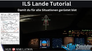 Fenix A320 Tutorial Descent und ILS Approach  deutsch [upl. by Enilarak]