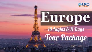 Europe 10 Nights  11 Days Tour Package [upl. by Anad]