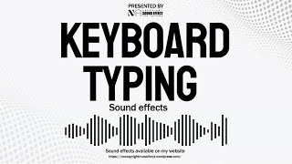 Keyboard Typing  copyright free sound effect [upl. by Forrest]