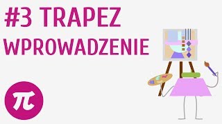 Trapez  wprowadzenie 3  Wielokąty [upl. by Riccio]