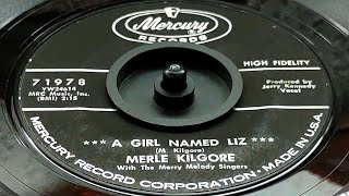 Merle Kilgore  A Girl Named Liz 1962 [upl. by Collimore]