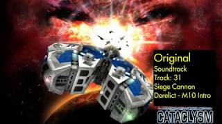 Homeworld Cataclysm OST 31 Siege Cannon Derelict  M10 Intro [upl. by Paugh437]