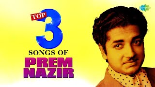 Top 3 Songs of Prem Nazir  Oru Pushpam Mathramen  Aayiram Pathasarangal  Praanasakhi [upl. by Atinauq172]