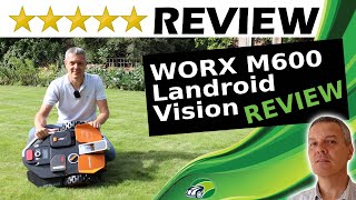 WORX Landroid Vision Robotic Mowers Review  M600 WR206E M800 WR208E L1300 WR213E L1600 WR216E [upl. by Myrt751]