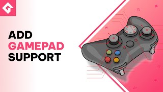 How to Add Gamepad Controls to your Game [upl. by Adok]