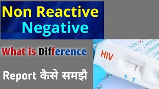 Negative vs Non reactive  Difference between negative and non reactive [upl. by Ltney503]