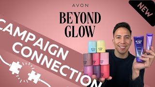 Campaign Connection C21 NEW Beyond Glow Launches [upl. by Hands4]