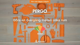 Göra en övergång mellan olika rum Pergotutorial [upl. by Layne]