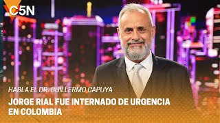 EL DR CAPUYA HABLA sobre la SALUD de JORGE RIAL tras SUFRIR una DESCOMPENSACIÓN CARDÍACA [upl. by Tawney]