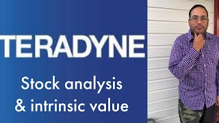 Teradyne  AIrobotic play Stock analysis and intrinsic value calculated [upl. by Orms667]