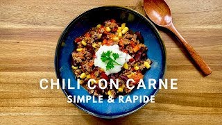 Chili Con Carne Simple et Rapide  La recette ASMR [upl. by Edmund]