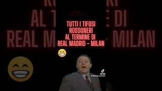 Tutti i tifosi rossoneri dopo Real Madrid  Milan 🤣🤣 [upl. by Hiamerej]