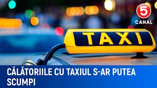 Călătoriile cu taxiul sar putea scumpi [upl. by Atiluj]