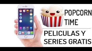 📽POPCORNTIME  PELICULAS Y SERIES GRATIS EN IOS 11 SIN JAILBREAK [upl. by Saw409]