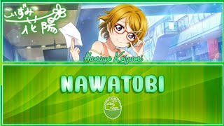 Nawatobi  Hanayo Koizumi FULL ENGROM LYRICS  Love Live [upl. by Donata]