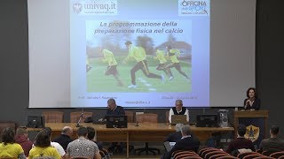 La programmazione della preparazione fisica nel calcio  13042018 [upl. by Akirdnuhs]