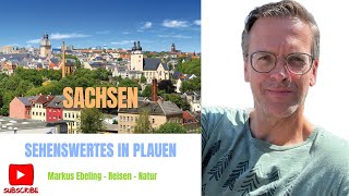 Plauen Sehenswürdigkeiten  Eine Reise durch die Geschichte 👍🏻 [upl. by Letta]