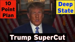 Trump Plan Supercut  Dismantle The Deep State [upl. by Madlin429]