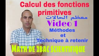 les fonctions primitives 2bac scientifiqvideo1techniques pur calculer la primitive [upl. by Lewse746]