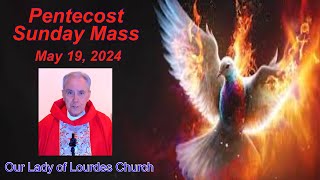 Sunday Mass Pentecost  May 19 2024  Msgr Jim Lisante Pastor Our Lady of Lourdes Church [upl. by Gibert]