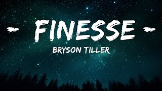 Bryson Tiller  Finesse Drake Cover lyrics  25 Min Lyrics [upl. by Aisiat]