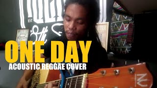 One Day by Matisyahu acoustic reggae cover [upl. by Freytag]