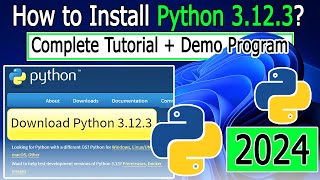 How to Install Python 3123 on Windows 1011  2024 Update  Demo Python Program [upl. by Ilahtan]