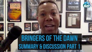 Bringers of the Dawn Summary amp Discussion Part 1 [upl. by Stich276]