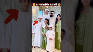 SHEIKH HAMDAN BROTHER LATE SHEIKH RASHID AL MAKTOUM 🥲 shorts dubai youtube [upl. by Airebma]