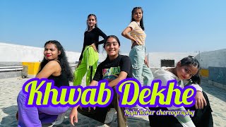 RR Dance Studio Presents  Khwab Dekhe Dance cover  KritikaMuskanHanshikaAwantikaSwati [upl. by Obellia]