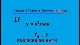 Nth Derivative Of x3 logxx cube logxProblem Based On Leibnitz Theorem [upl. by Wakefield]