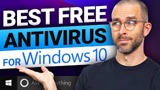 Best FREE Antivirus for Windows 10  TOP 5 CHOICES in 2024 [upl. by Keese]