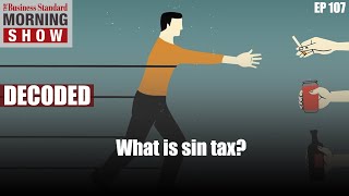 What is sin tax What is it imposed on [upl. by Halueb]