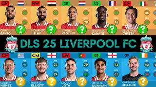 DLS 25 New Liverpool Players  DLS 25 New Player Ratings DLS 24 New Update [upl. by Ennaeilsel945]