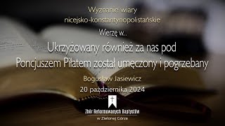 Wierzę wUkrzyżowany również za nas pod Poncjuszem Piłatem został umęczony i pogrzebany [upl. by Podvin975]