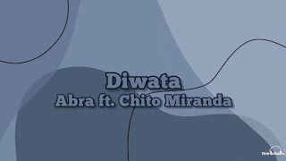 Abra ft Chito Miranda  Diwata Lyrics [upl. by Rask321]