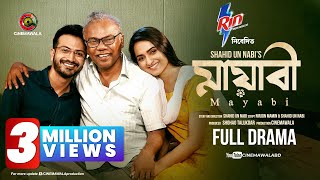 Mayabi  Full Drama  Yash Rohan  Keya Payel  Fazlur Rahman Babu  New Bangla Natok 2024 [upl. by Neri453]